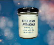 Load image into Gallery viewer, Sassy & Sentimental Divorce/Single Life Soy Candles