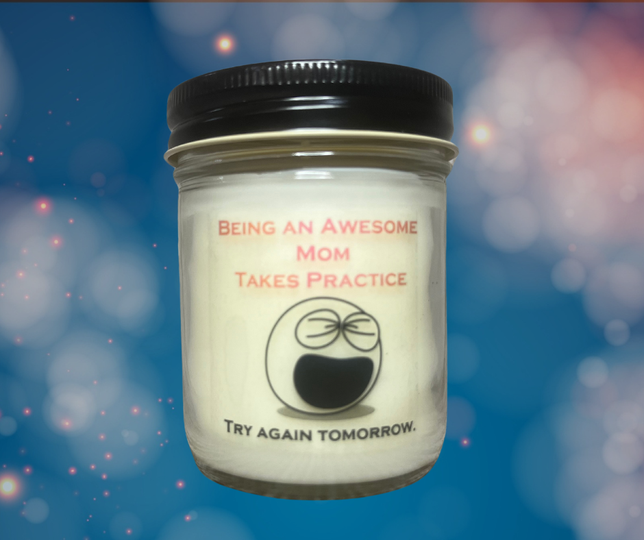 Sassy & Sentimental Mom Life Soy Candles