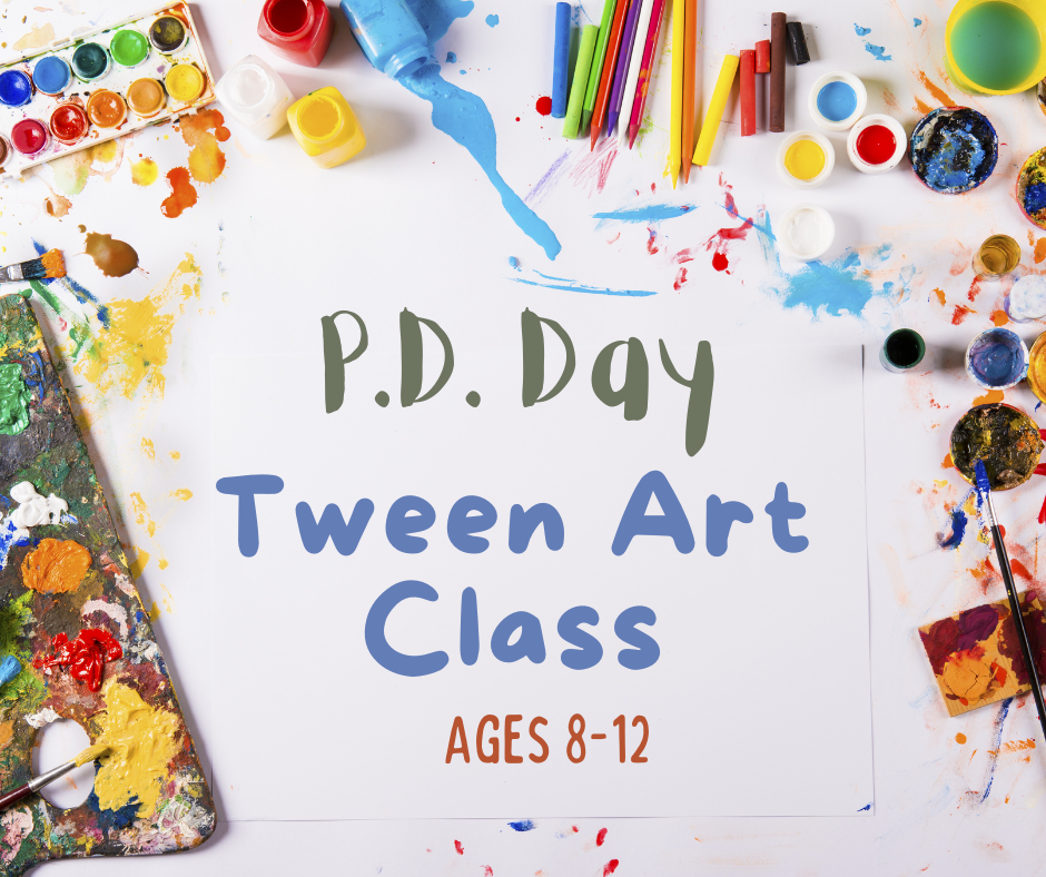 PA DAY CRAFTernoon - Tween Art Class