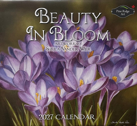 Beauty in Bloom by Sheila Vander Weir